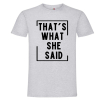 That's What She Said, Tak Powiedziała, Office, Koszulka, T-shirt